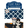The Art of Tailoring: Step by step skills that can lead to a Career
