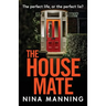 The House Mate