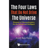 Four Laws That Do Not Drive the Universe, The: Elements of Thermodynamics for the Curious and Intelligent