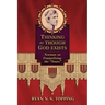 Thinking as Though God Exists: Newman on Evangelizing the "Nones"