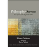 Philosophy-Screens: From Cinema to the Digital Revolution