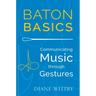 Baton Basics: Communicating Music Through Gestures