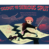 Scout and The Serious Split