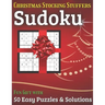 Christmas Stocking Stuffers Sudoku Fun Gift with 50 Easy Puzzles & Solutions: A great holiday surprise for men, women and teens and this puzzle book i