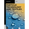 Particle Technology and Textiles