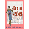 Death in Velvet: A Golden Age Historical Cosy Mystery