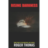 Rising Darkness