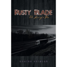 Rusty Blade: The Love of a Fan