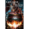 Cauldron of Blood: Witches, Bitches & Mayhem