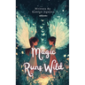 Magic Runs Wild