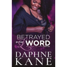 Betrayed by the L word Book one