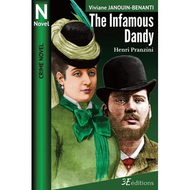 The Infamous Dandy: Henri Pranzini