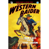 The Western Raider #3: Gun-Call for the Lost Legion