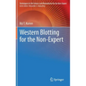 Western Blotting for the Non-Expert