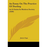 An Essay On The Practice Of Dueling: As It Exists In Modern Society (1830)