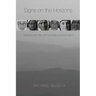 Signs on the Horizons: Meetings with Men of Knowledge and Illumination