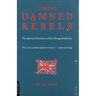 Those Damned Rebels