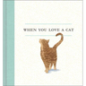 When You Love a Cat