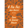 A Few Figs from Thistles: The Poetry of Edna St. Vincent Millay