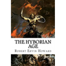 The Hyborian Age: Robert Ervin Howard