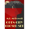 Open City, Closed Set