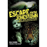 Escape from Jonestown