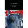 Sex After Life: Essays on Extinction Vol. 2