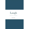 Laugh