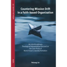 Countering Mission Drift in a Faith-based Organization