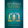 Egyptian Mystics - Seekers of The Way