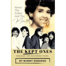 The Kept Ones: The Beginning Years (Volume 1)