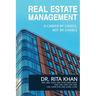 Real Estate Management- A Career by Choice, Not by Chance