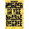 Murder in the Hearse Degree