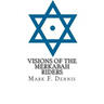 Visions of the Merkabah Riders: The Chariot of Fire