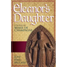 Eleanor's Daughter: A Novel of Marie de Champagne