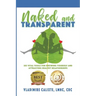 Naked and Transparent: Six Vital Tools for Knowing Yourself and Attracting Healthy Relationships