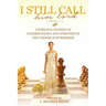 I Still Call him lord: A Personal Journey of Understanding and Operating In The Wisdom of Submission