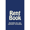 Rent Book: Suitable for Any Payment Schedule