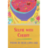 Selfie with Cherry