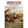 Converting the West, Volume 3: A Biography of Narcissa Whitman