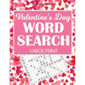 Valentine's Day Word Search Large Print: 50 Themed Puzzles