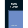 Nights in London