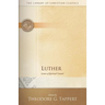 Luther: Letters of Spiritual Counsel