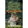 The Amazing (and Accurate) Adventures of Chester Chipmunk: Based on a True Story