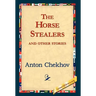 The Horse-Stealers and Other Stories