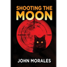 Shooting the Moon