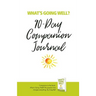 What's Going Well? Journal: 90-Day Companion Journal
