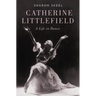 Catherine Littlefield: A Life in Dance