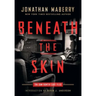 Beneath the Skin: The Sam Hunter Case Files