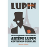 The Extraordinary Adventures of Arsène Lupin, Gentleman-Burglar